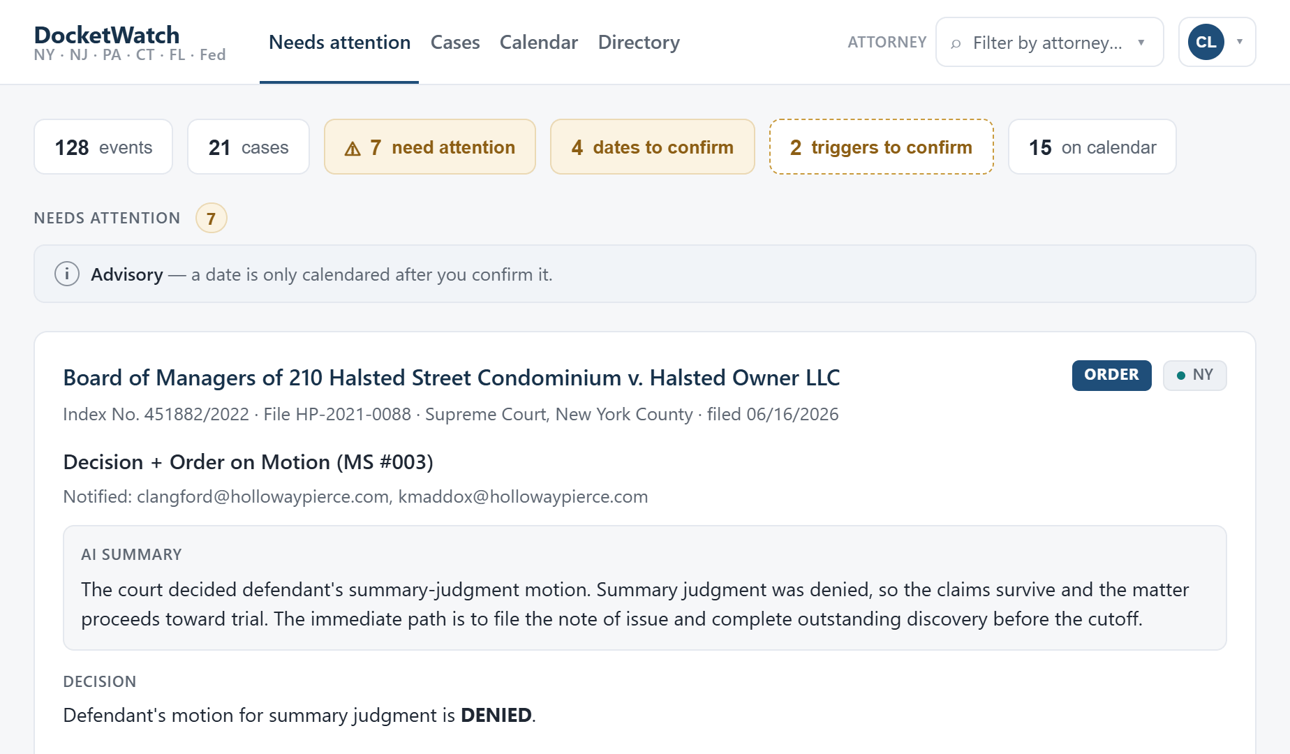 DocketWatch web dashboard — the Needs Attention triage queue, showing a parsed court order with an AI summary and a confidence-scored proposed deadline awaiting confirmation